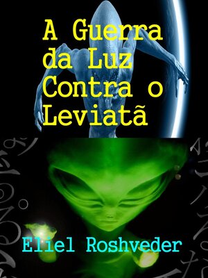 cover image of A Guerra da Luz Contra o Leviatã